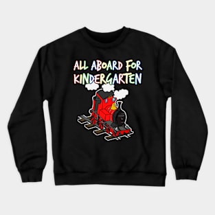 All Aboard For Kindergarten Steam Train (Red) Crewneck Sweatshirt